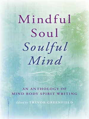 cover image of Mindful Soul, Soulful Mind